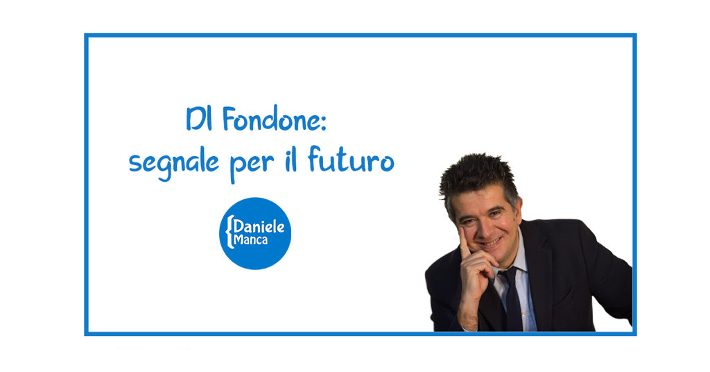 Dl Fondone: segnale per il futuro