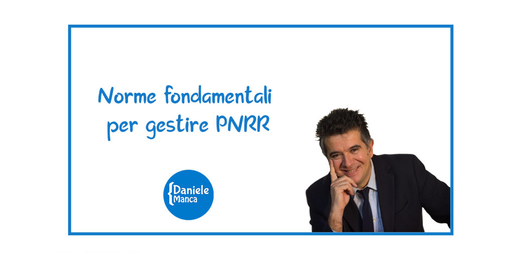 Norme fondamentali per gestire PNRR