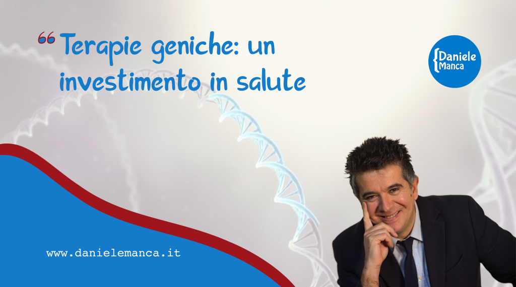 Terapie geniche: un  investimento in salute