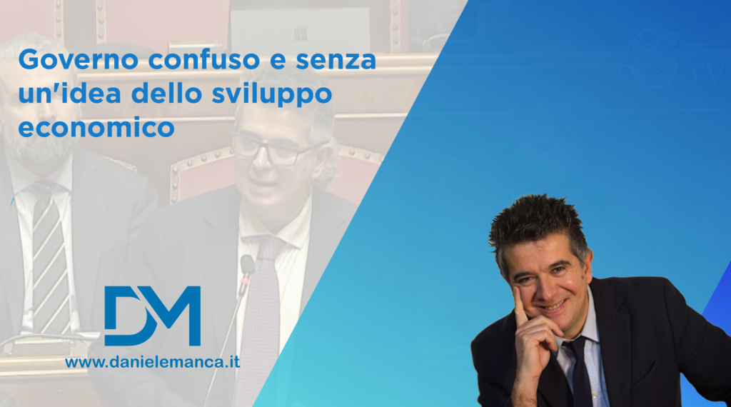 Governo confuso e senza un’idea dello sviluppo economico