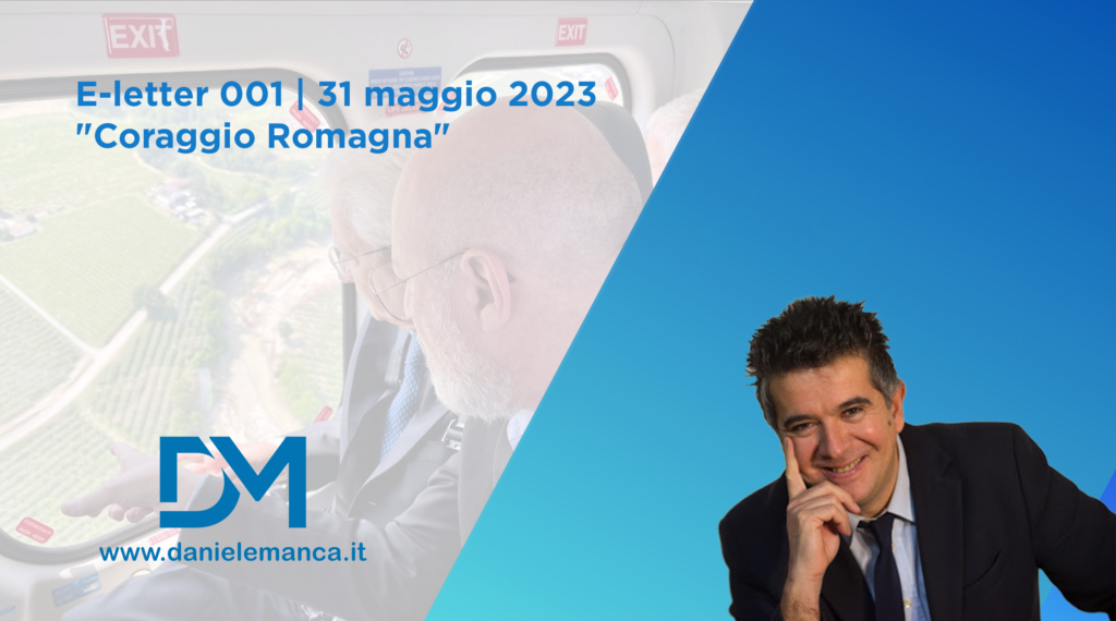 E-letter 001 | 31 maggio 2023 “Coraggio Romagna”