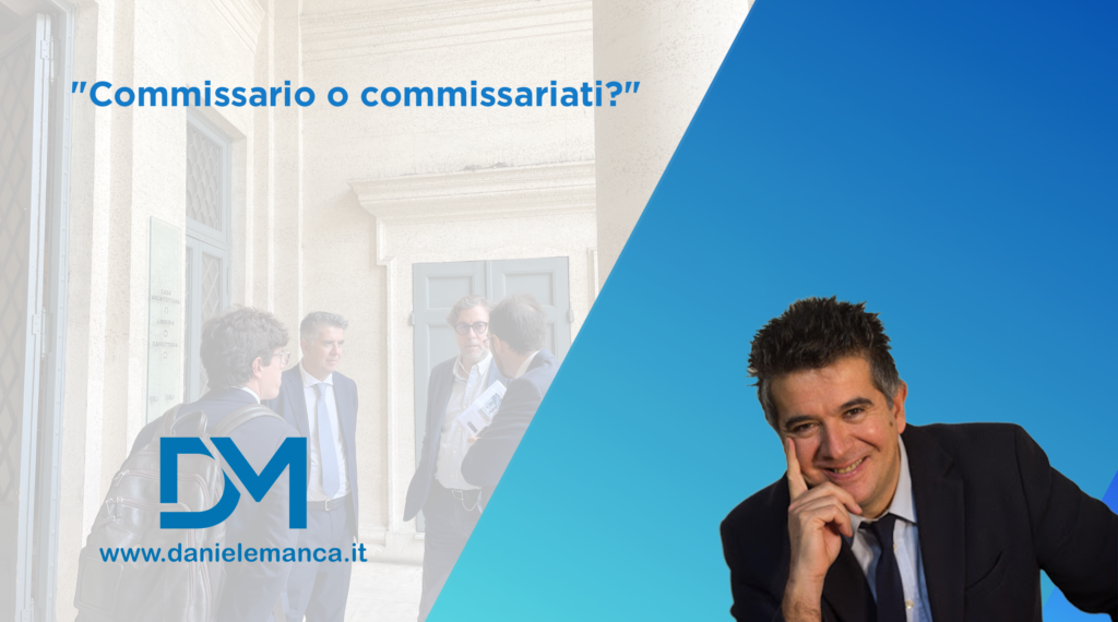 E-letter 002 | 16 giugno 2023 “Commissario o commissariati?