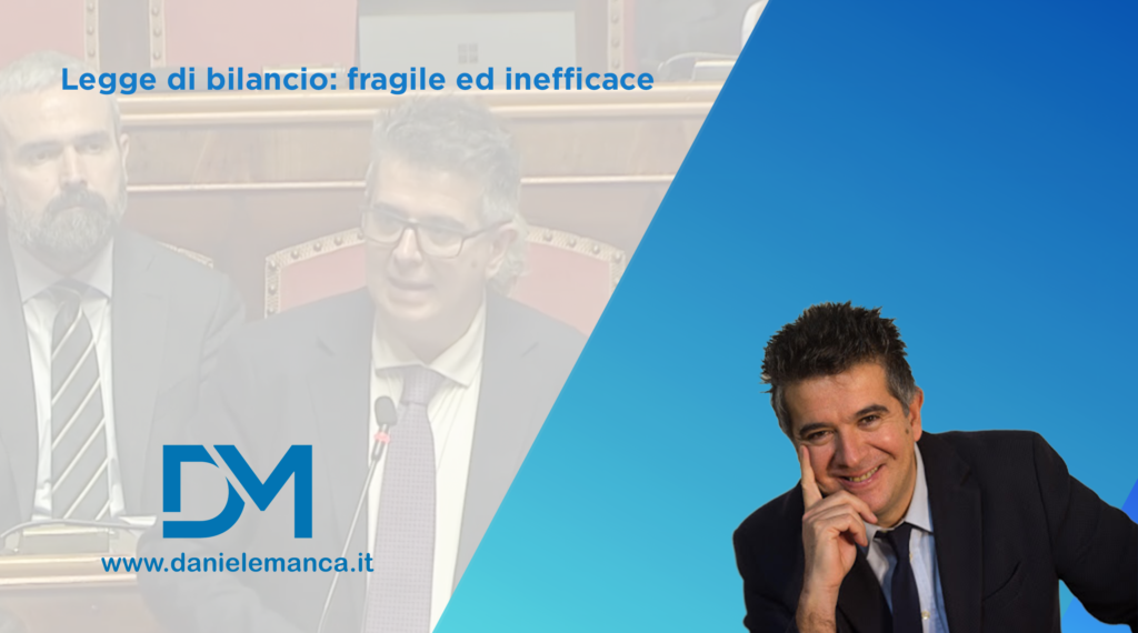 Legge di bilancio: fragile ed inefficace