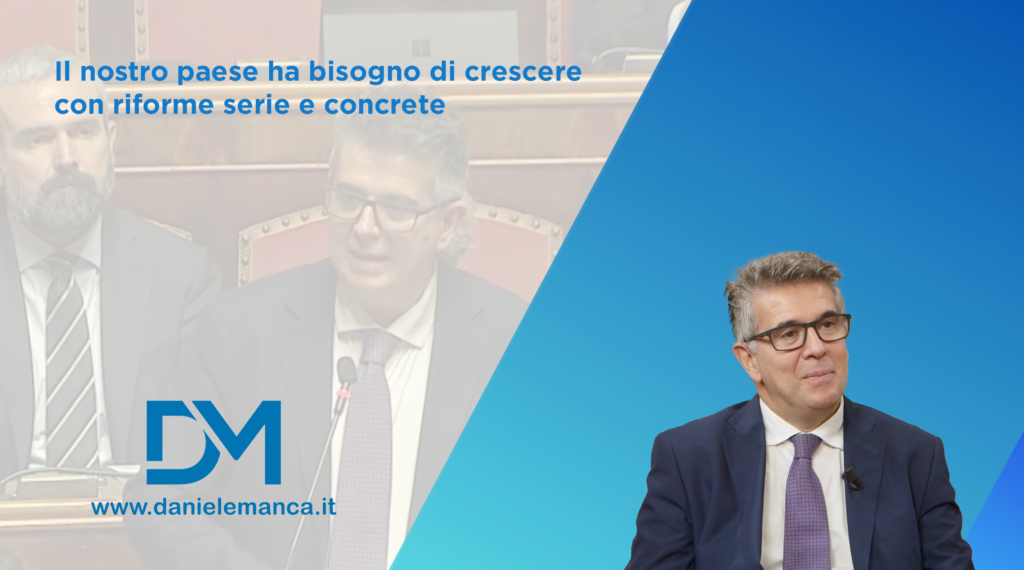 Il nostro paese ha bisogno di crescere con riforme serie e concrete